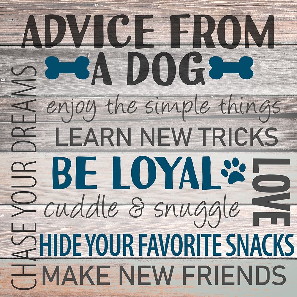 Advice from a Dog art print by Kimberly Allen for $57.95 CAD
