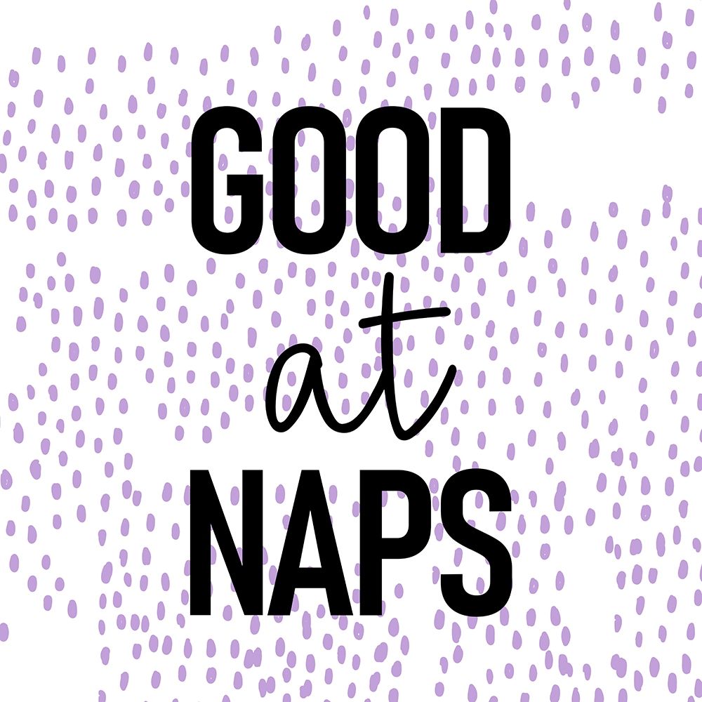 Good at Naps art print by Kimberly Allen for $57.95 CAD