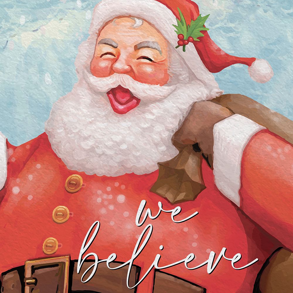 We Believe Santa art print by Kimberly Allen for $57.95 CAD