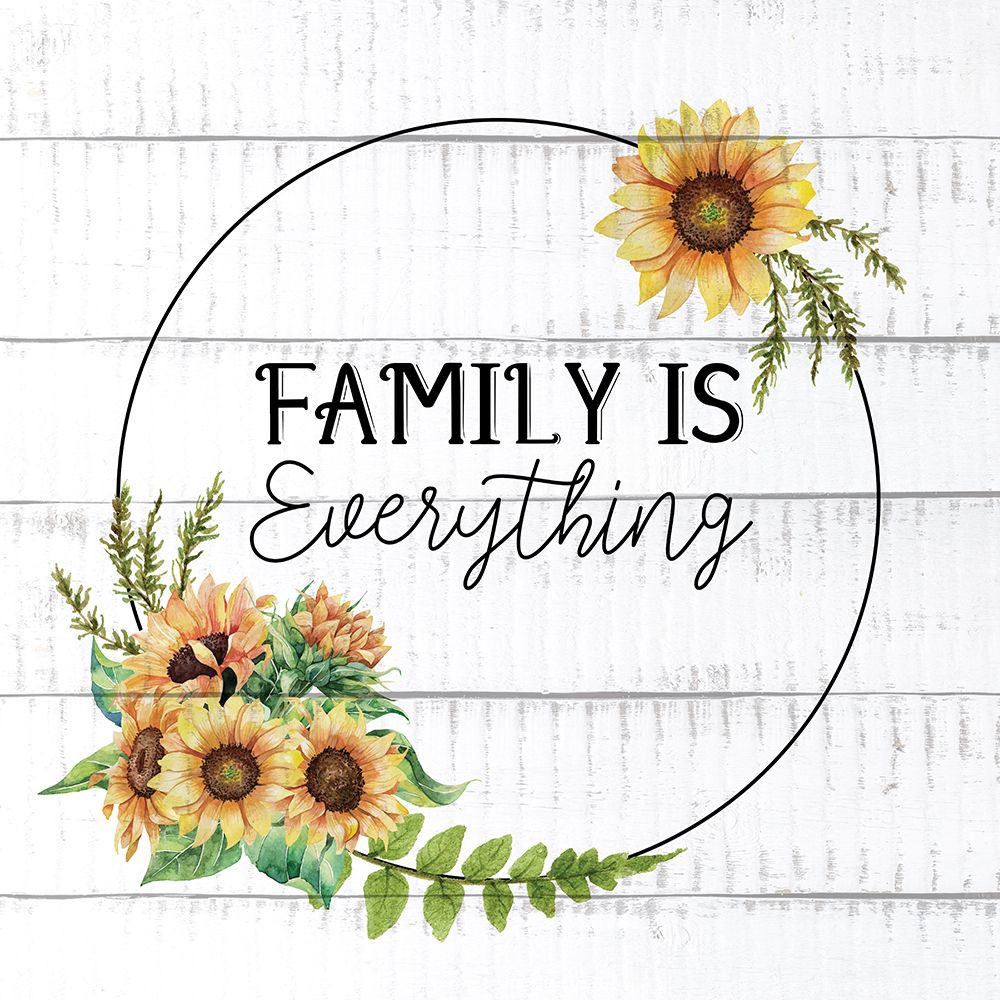 Family Is Everything Sunflowers art print by Kimberly Allen for $57.95 CAD