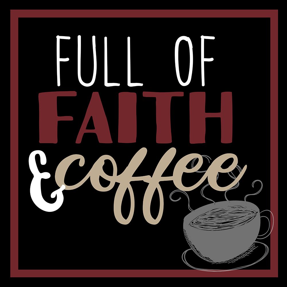 Full Of Coffee 1 art print by Kimberly Allen for $57.95 CAD