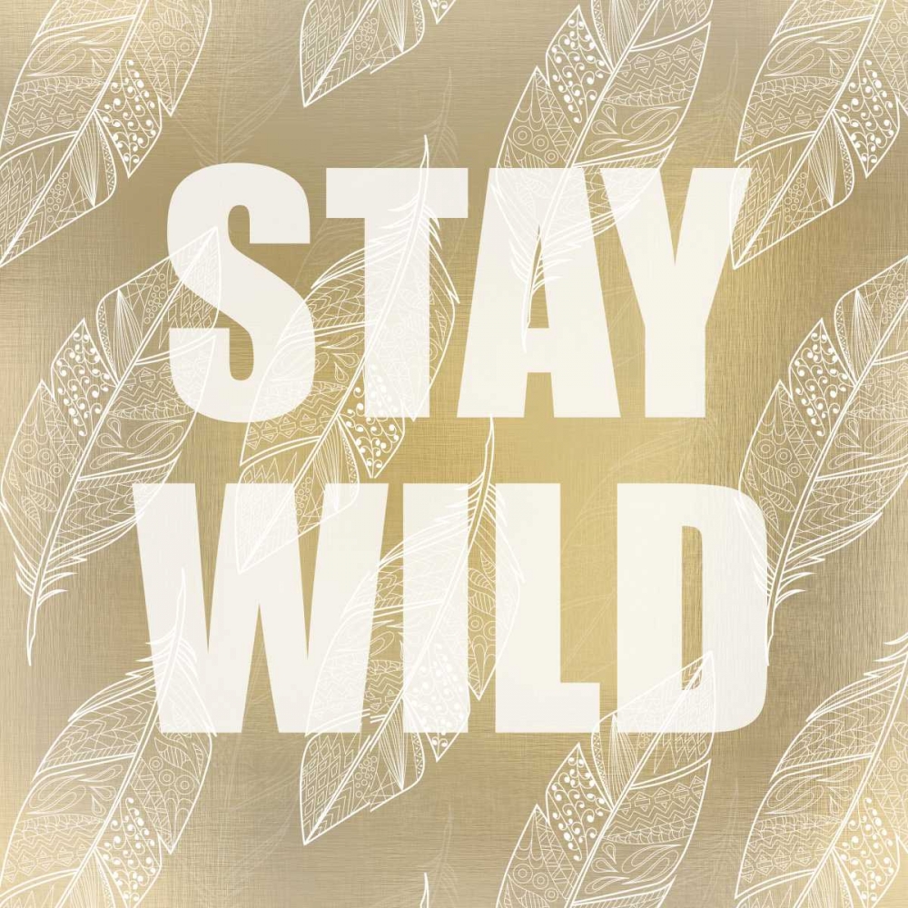 Stay Wild art print by Kimberly Allen for $57.95 CAD
