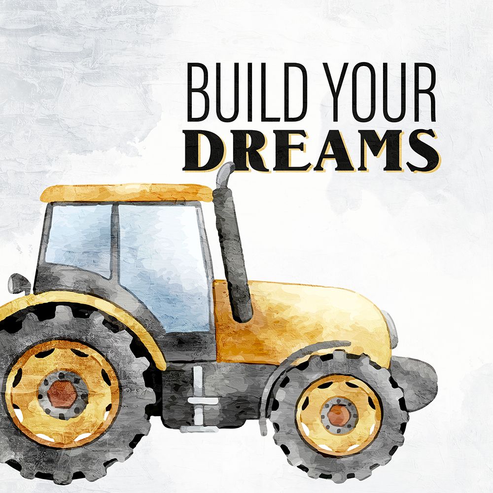 Build Your Dreams 1 art print by Kimberly Allen for $57.95 CAD