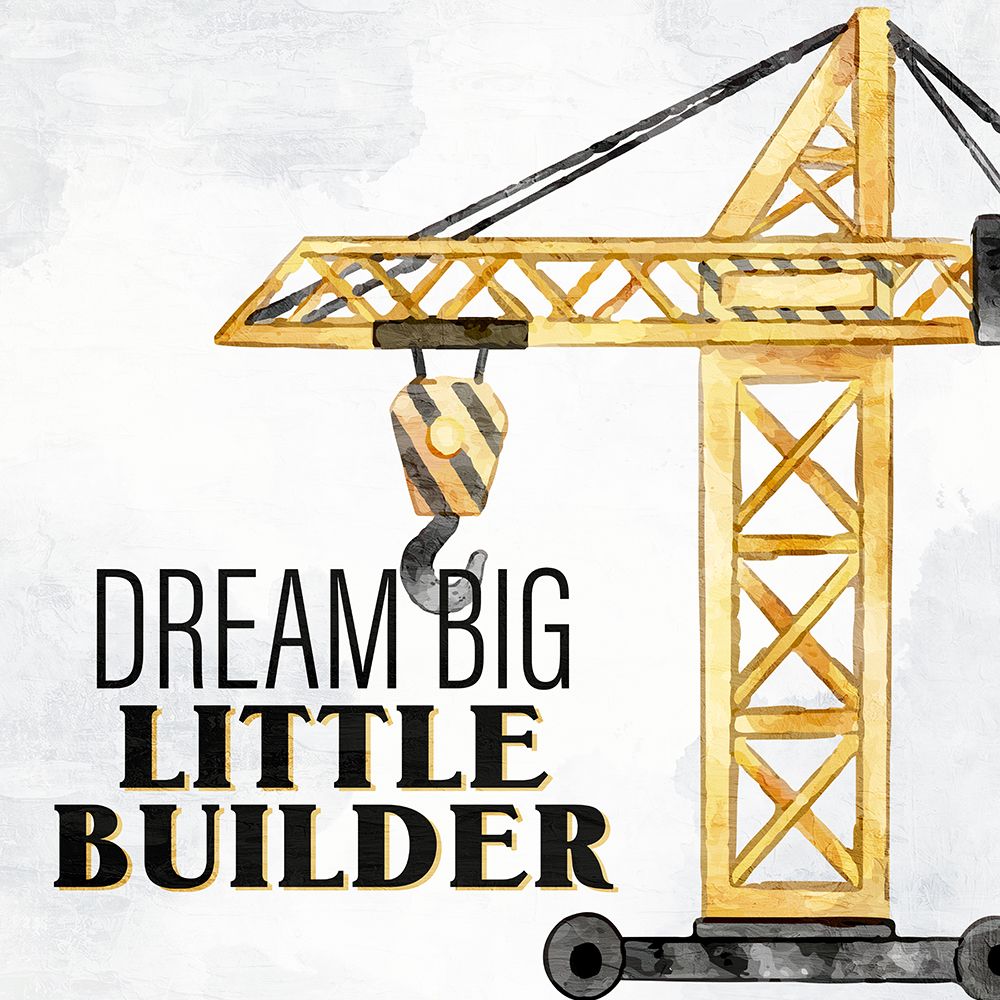 Build Your Dreams 2 art print by Kimberly Allen for $57.95 CAD