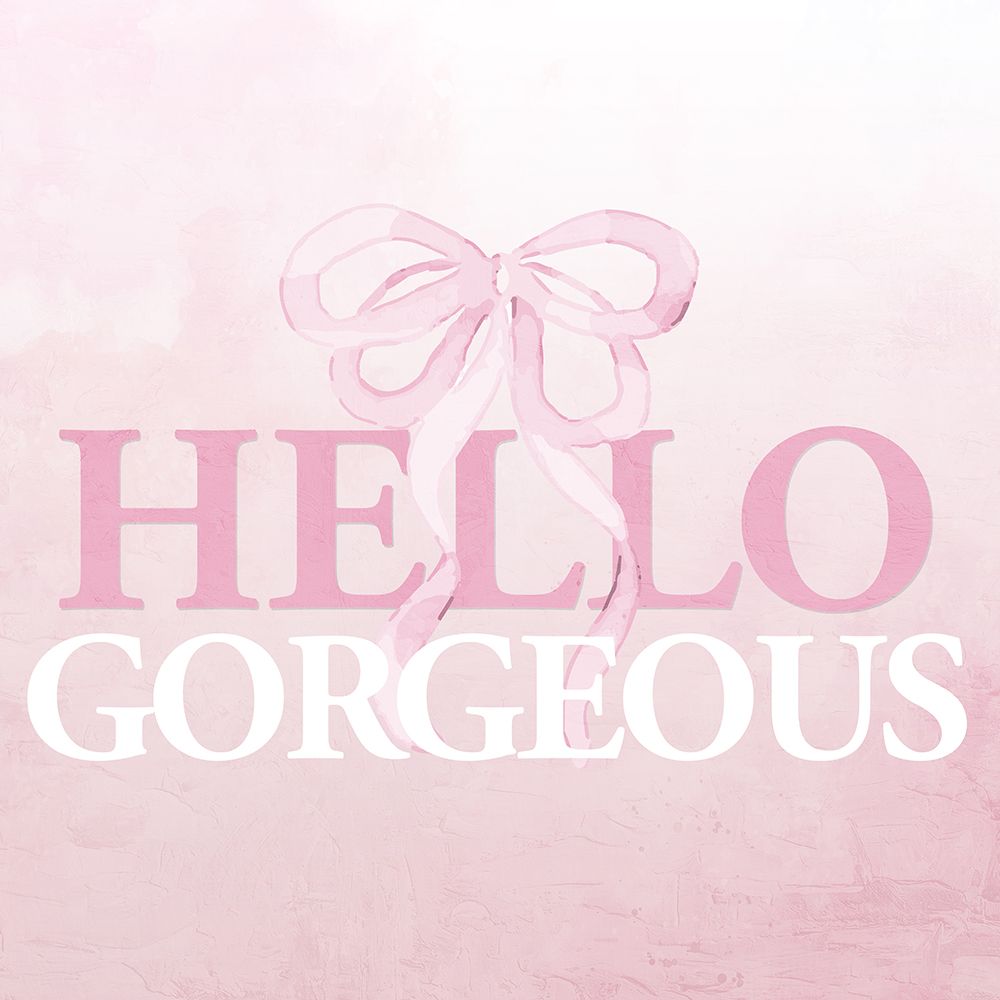 Hello Gorgeous Pink art print by Kimberly Allen for $57.95 CAD