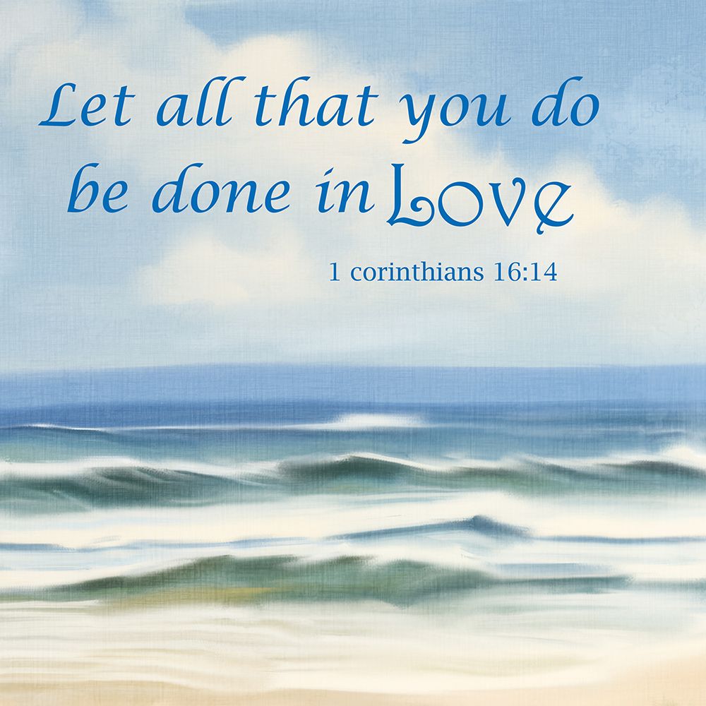 Let All Be Done In Love art print by Kimberly Allen for $57.95 CAD