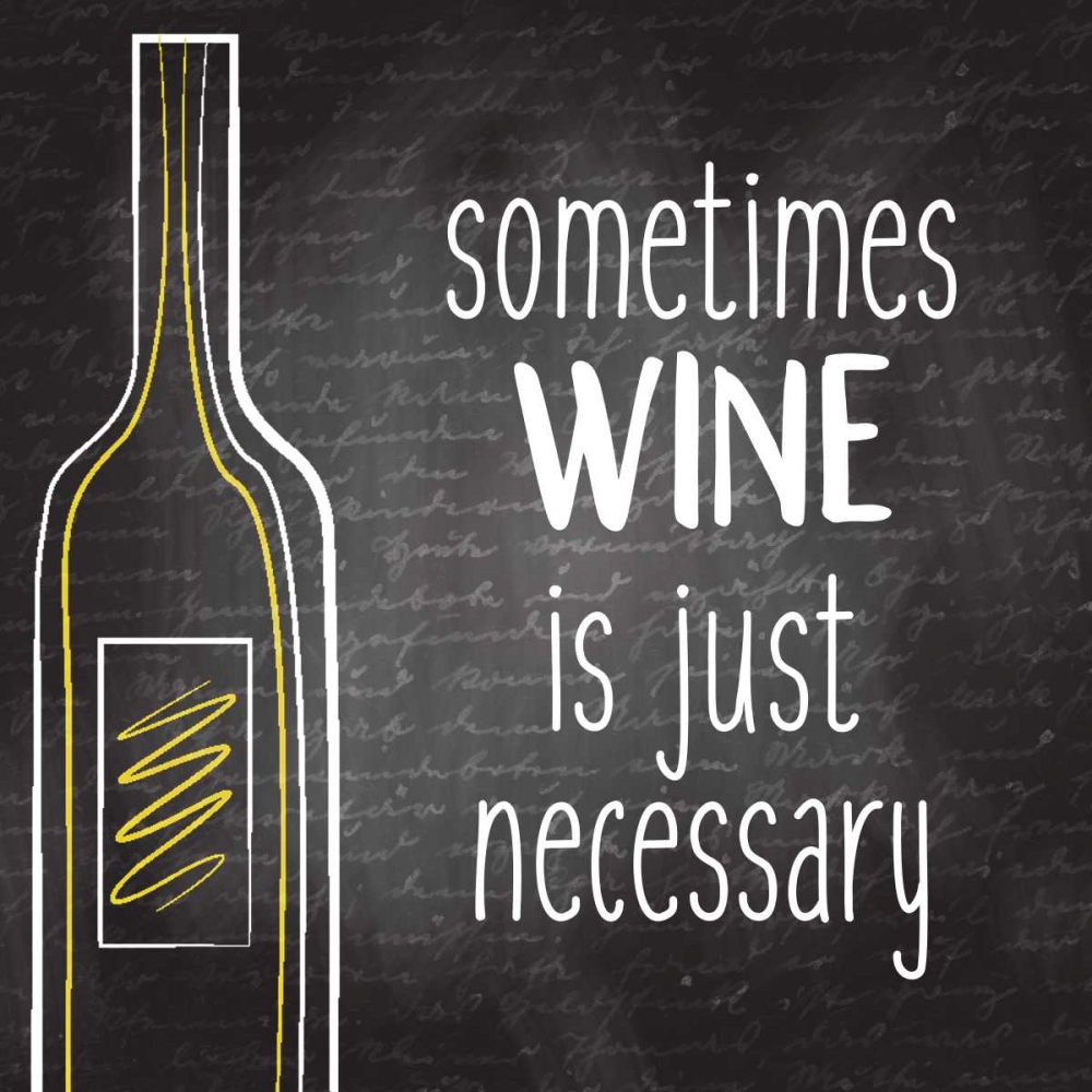 Sometimes Wine art print by Kimberly Allen for $57.95 CAD