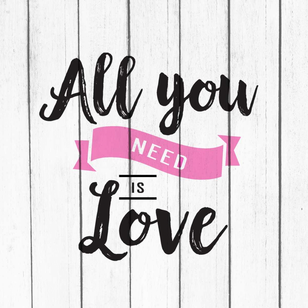 All you Need is Love art print by Kimberly Allen for $57.95 CAD