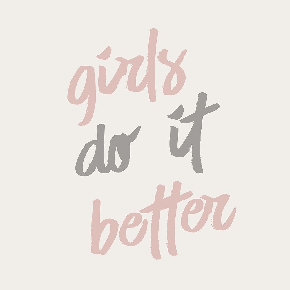 Girls do it Better art print by Kimberly Allen for $57.95 CAD