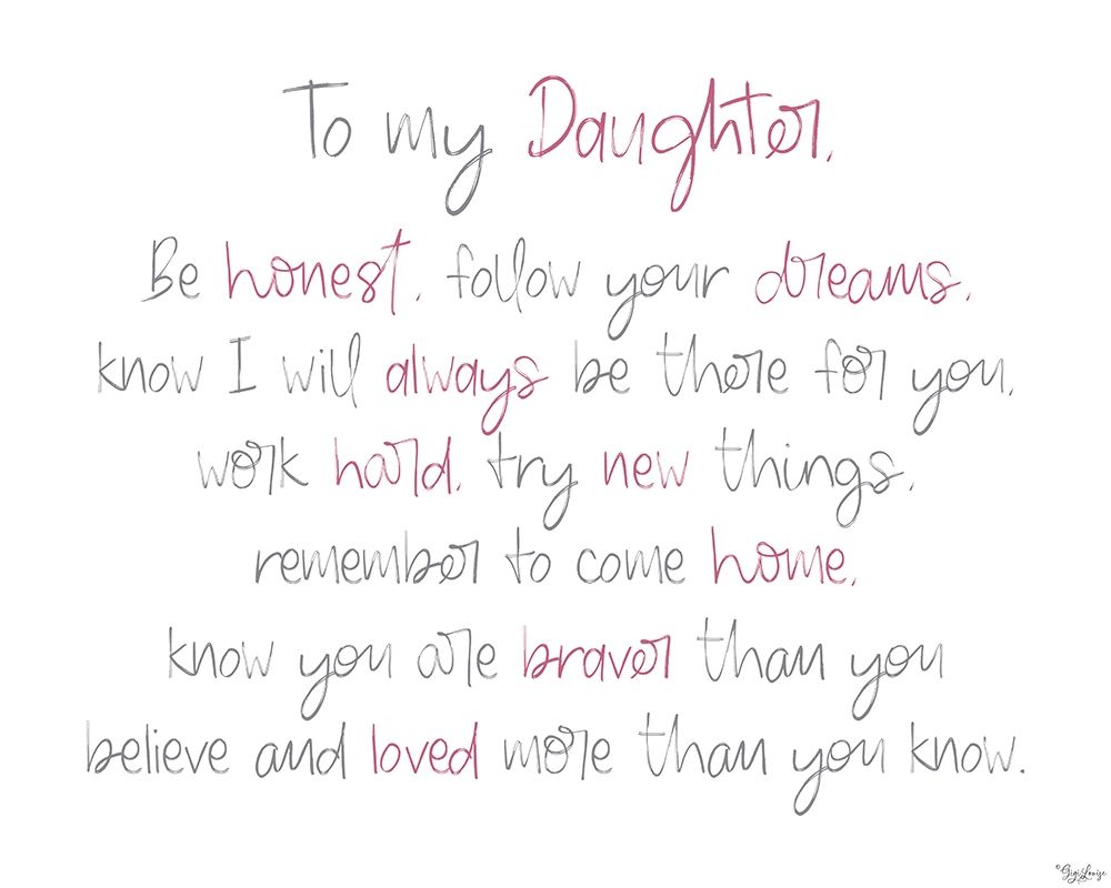 To My Daughter art print by Gigi Louise for $57.95 CAD