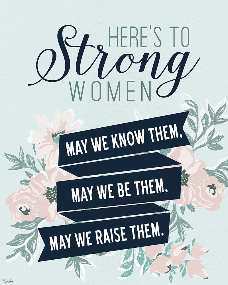 Strong Women art print by Gigi Louise for $57.95 CAD