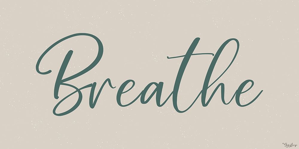 Breathe art print by Gigi Louise for $57.95 CAD