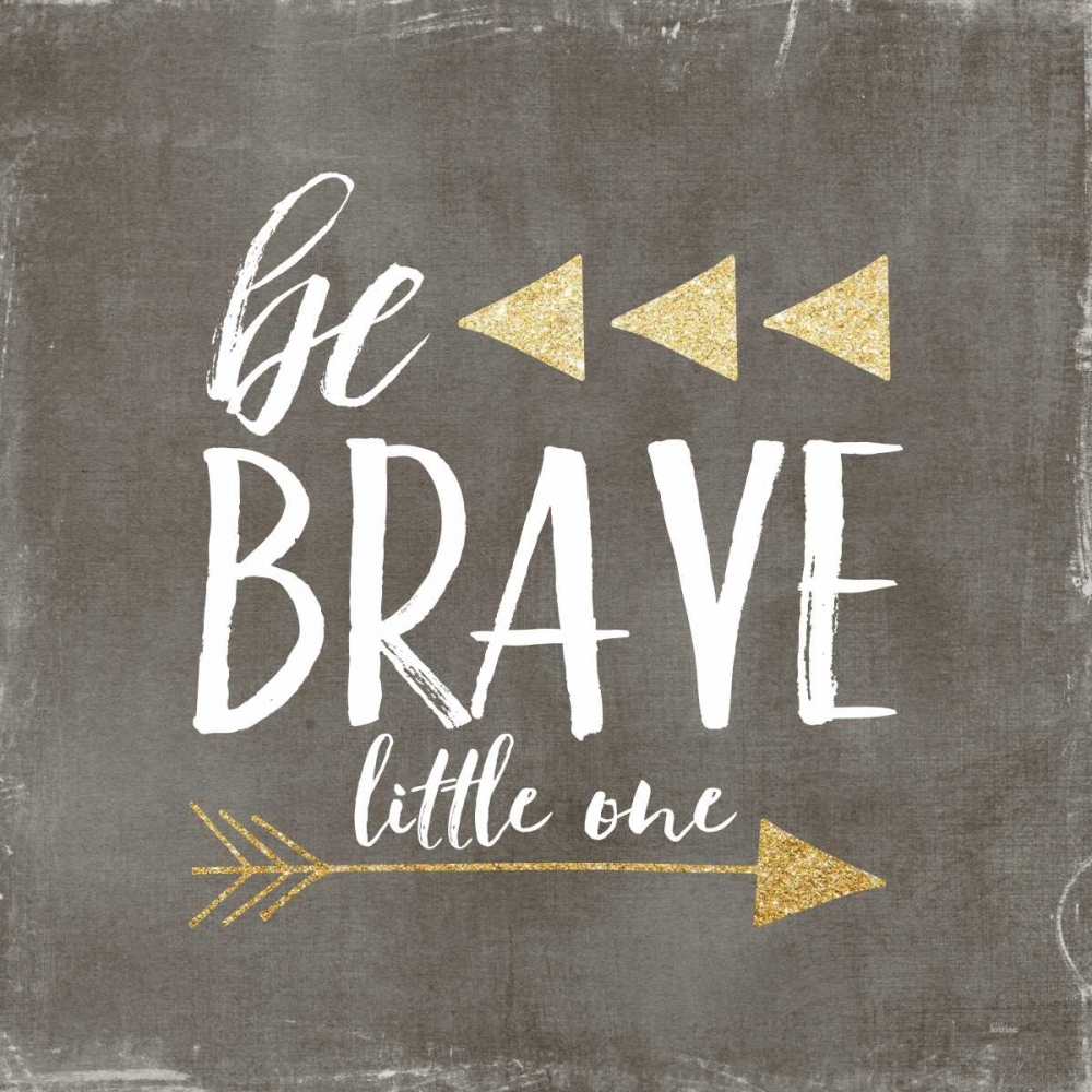 Be Brave Glitter art print by Gigi Louise for $57.95 CAD