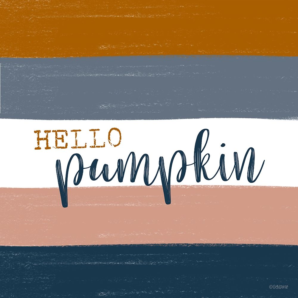 Hello Pumpkin art print by Gigi Louise for $57.95 CAD