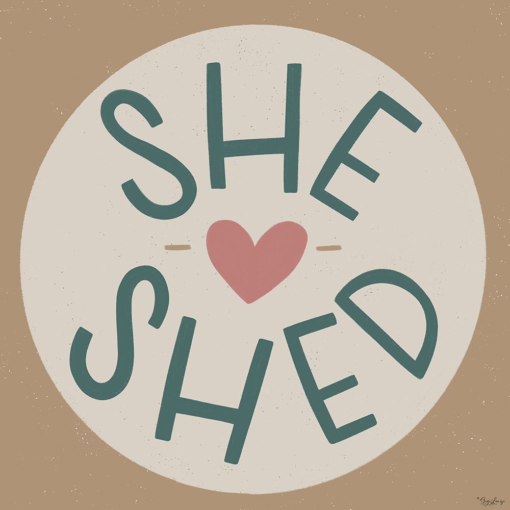 She Shed Round art print by Gigi Louise for $57.95 CAD