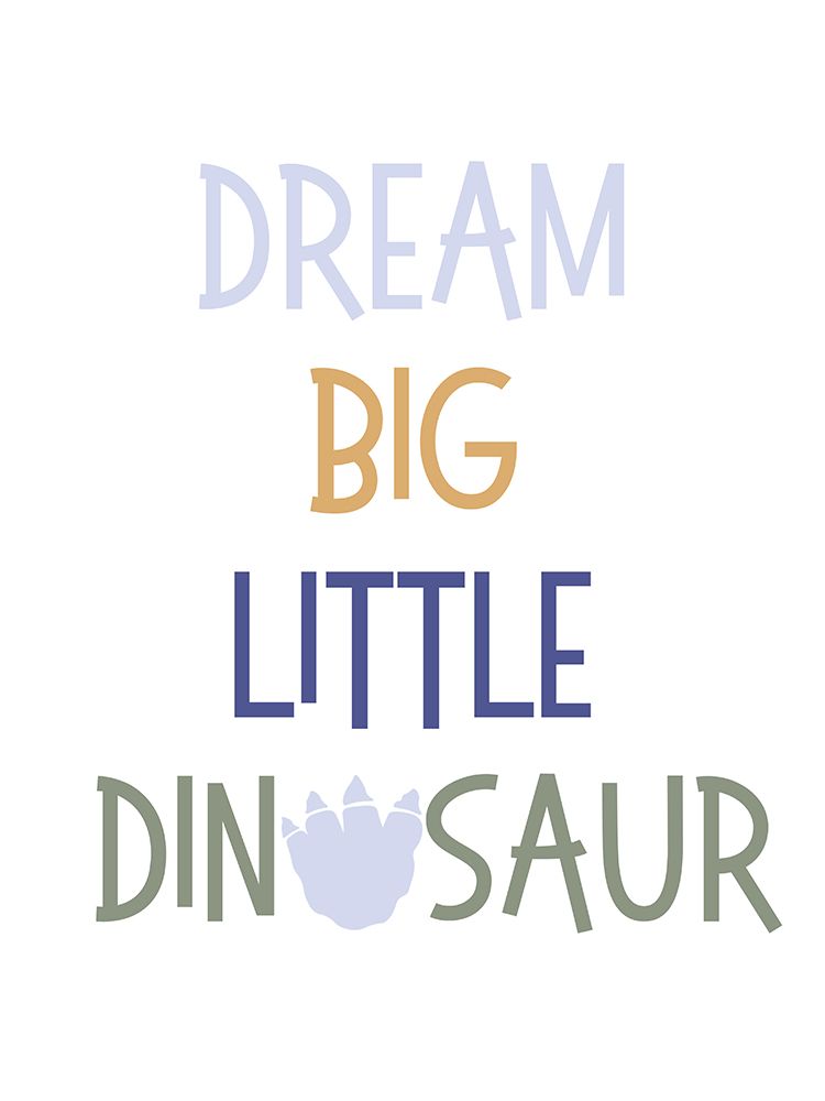 Dream Big Little Dino art print by Katie Griggs for $57.95 CAD