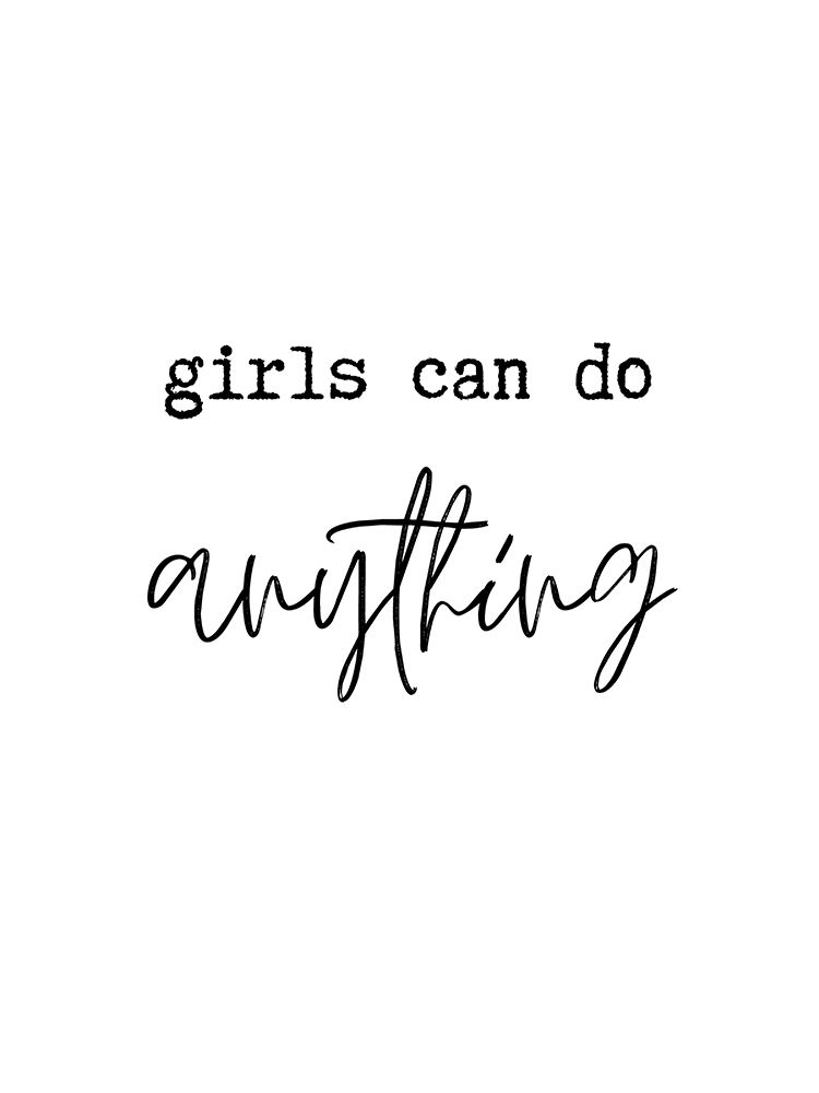 Girls Can Do Anything art print by Katie Griggs for $57.95 CAD