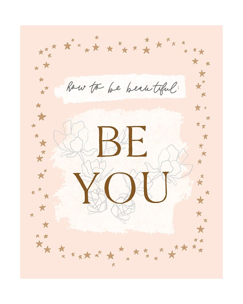 How To Be Beautiful art print by Leah Straatsma for $57.95 CAD