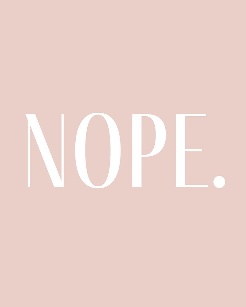 NOPE art print by Leah Straatsma for $57.95 CAD