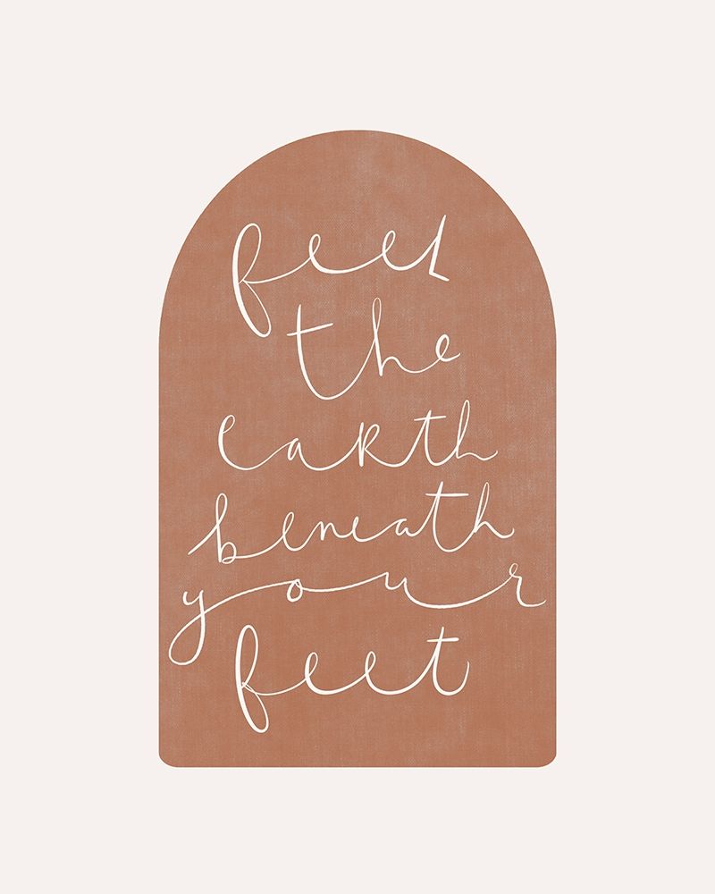 Feel the Earth art print by Leah Straatsma for $57.95 CAD