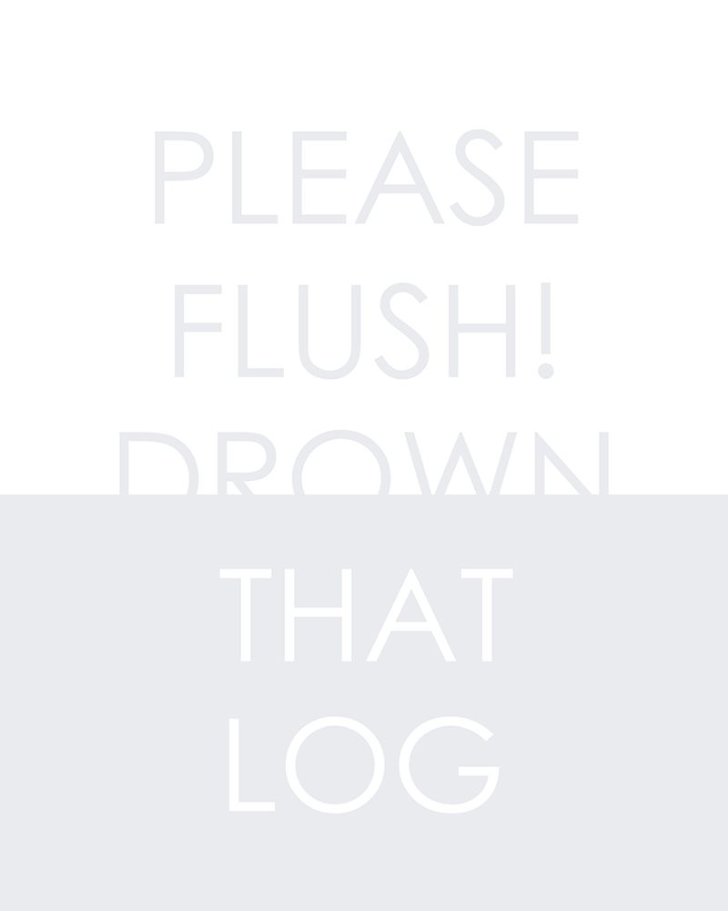Please Flush art print by Leah Straatsma for $57.95 CAD