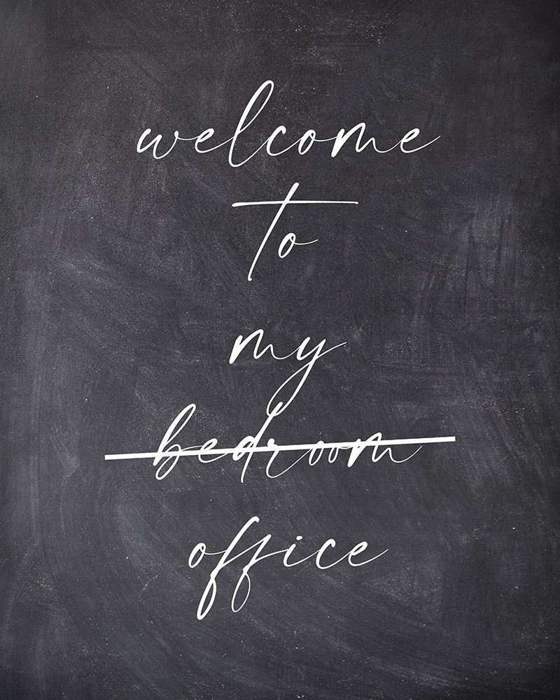 Welcome To My Bedroom Office art print by Leah Straatsma for $57.95 CAD