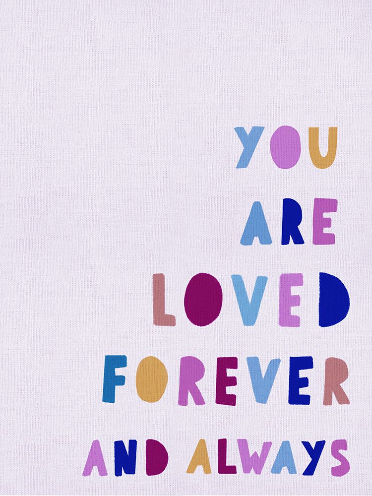 You Are Loved art print by Leah Straatsma for $57.95 CAD