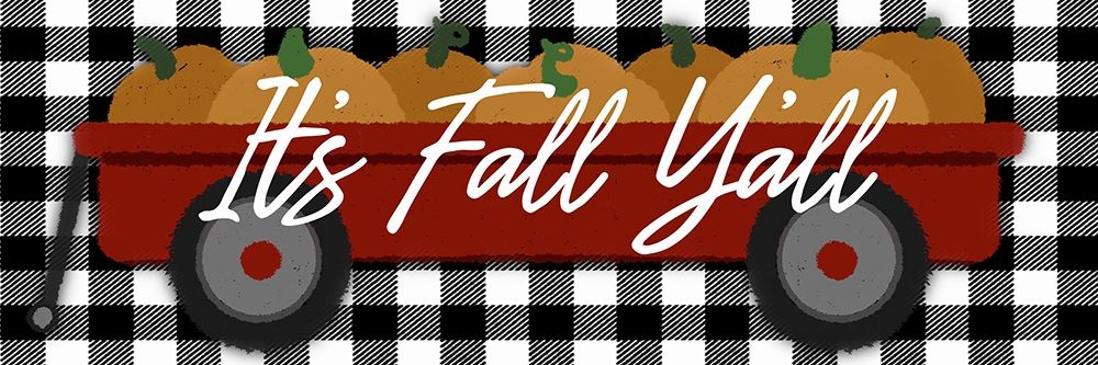 Its Fall Yall art print by Marcus Prime for $57.95 CAD