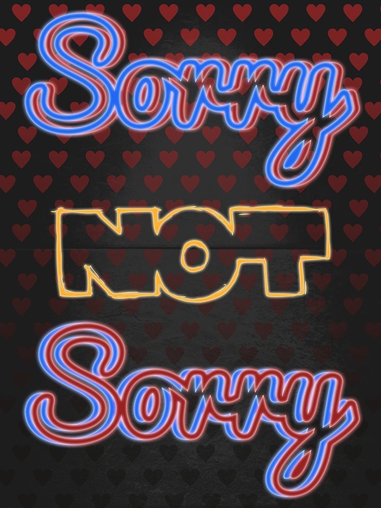 Sorry Not Sorry art print by Marcus Prime for $57.95 CAD
