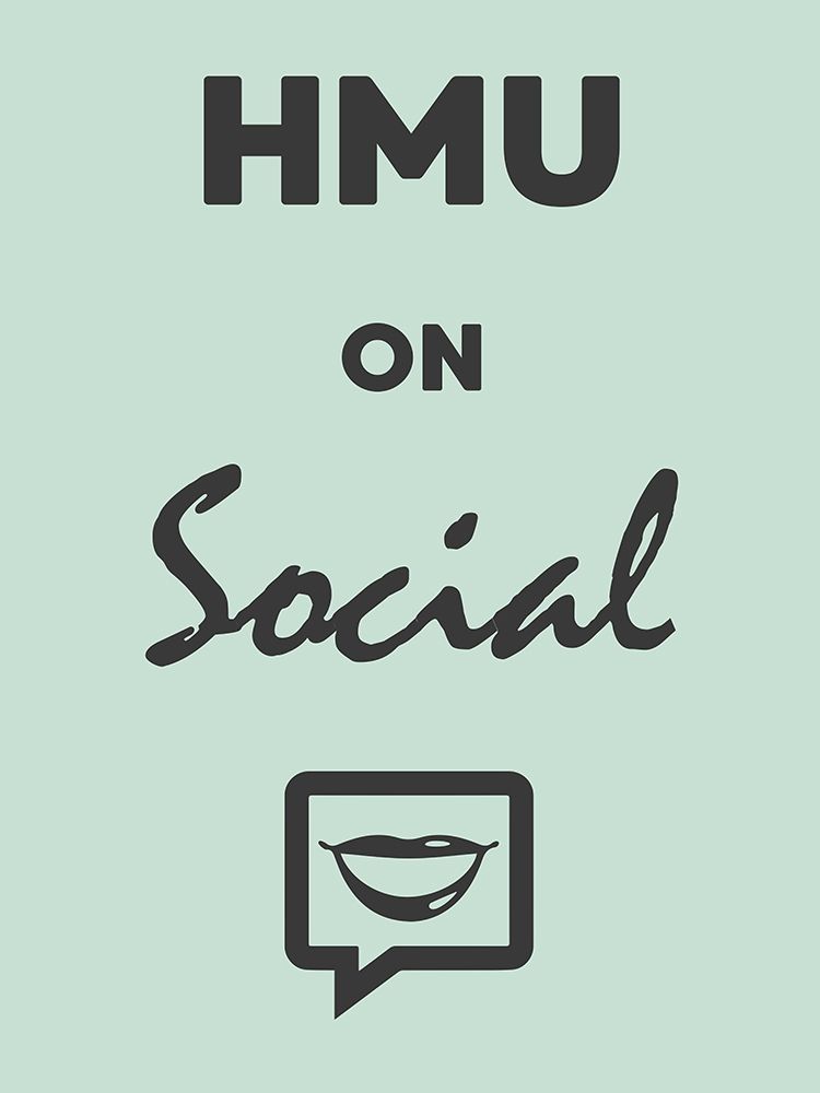 HMU art print by Marcus Prime for $57.95 CAD