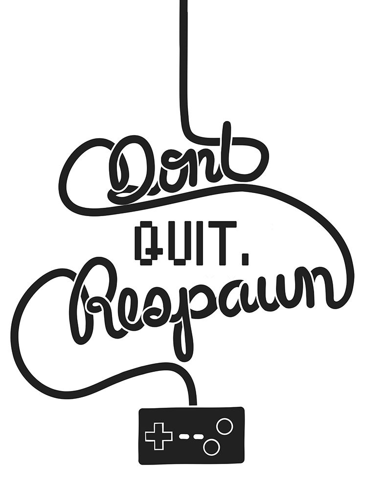 Dont Quit Respawn art print by Marcus Prime for $57.95 CAD