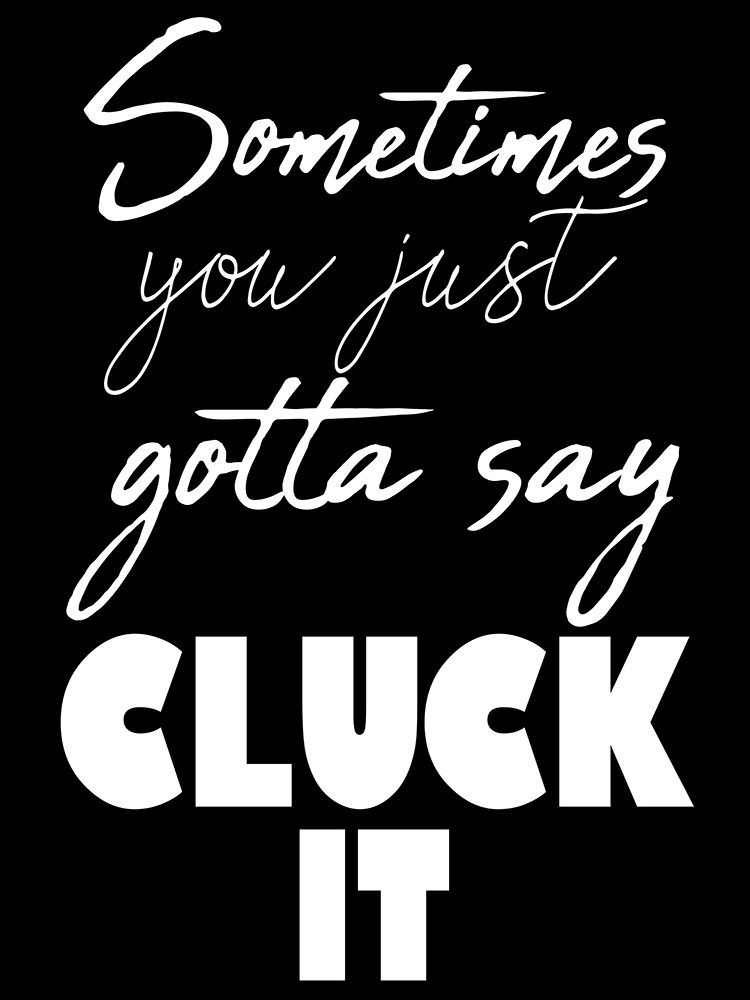 Cluck It art print by Marcus Prime for $57.95 CAD