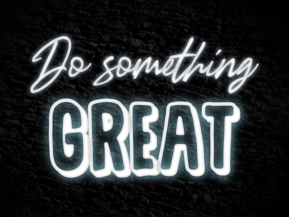 Do Something Great art print by Marcus Prime for $57.95 CAD