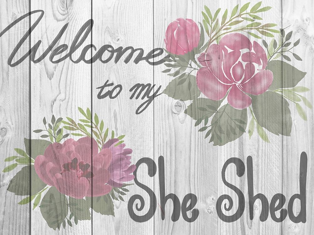 Welcome She Shed 3 art print by Marcus Prime for $57.95 CAD