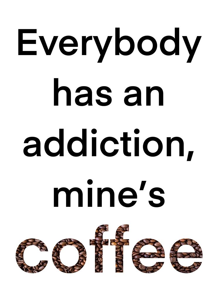 Coffee Addiction art print by Marcus Prime for $57.95 CAD