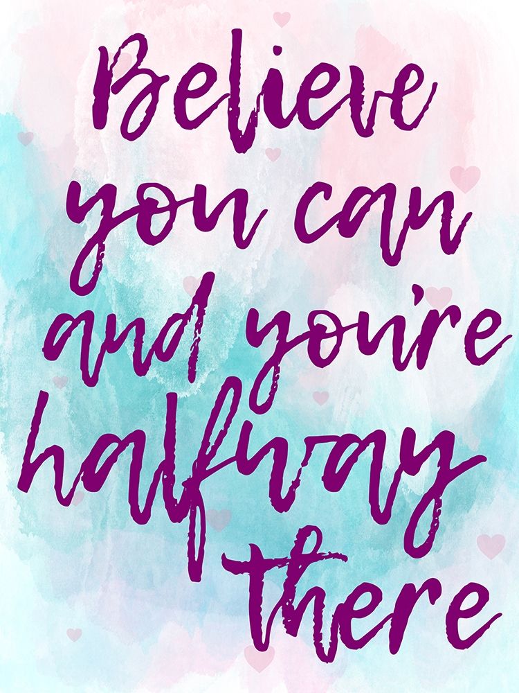 Believe You Can art print by Marcus Prime for $57.95 CAD
