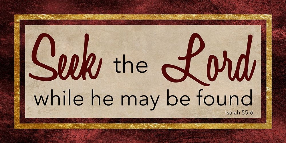 Seek the Lord 1 art print by Marcus Prime for $57.95 CAD