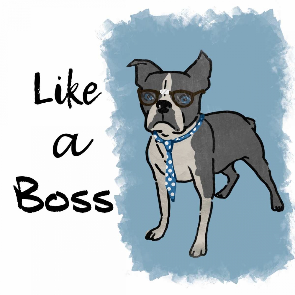 Like A Boss art print by Marcus Prime for $57.95 CAD