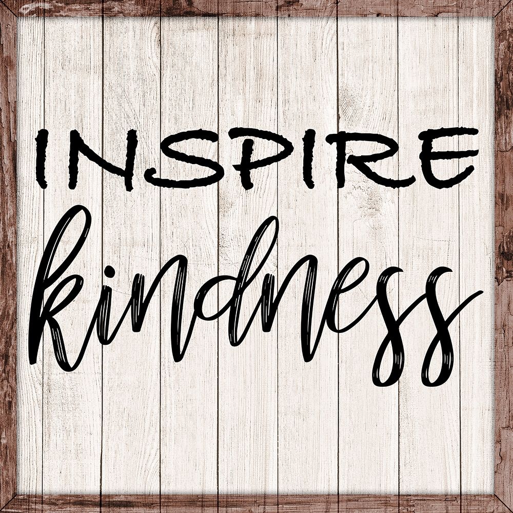 Inspire Kindness art print by Marcus Prime for $57.95 CAD