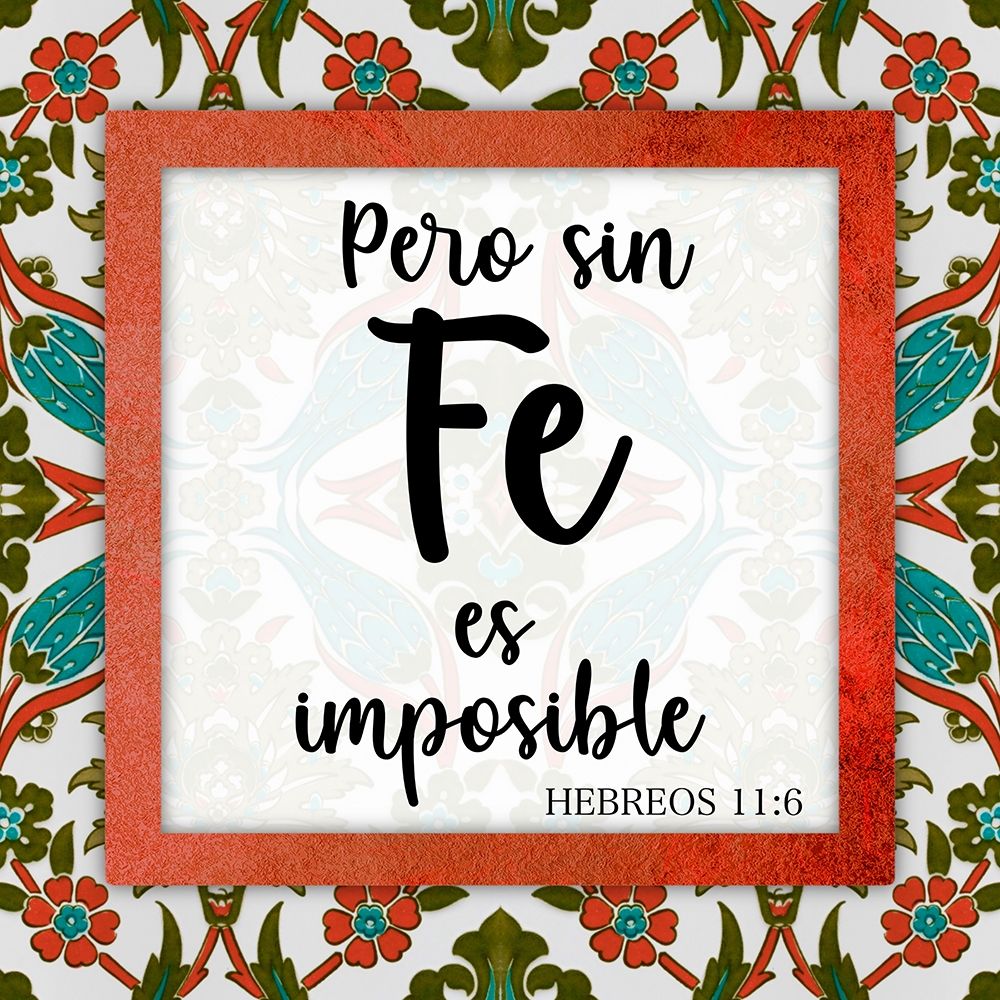 Sin Fe Es Imposible art print by Marcus Prime for $57.95 CAD