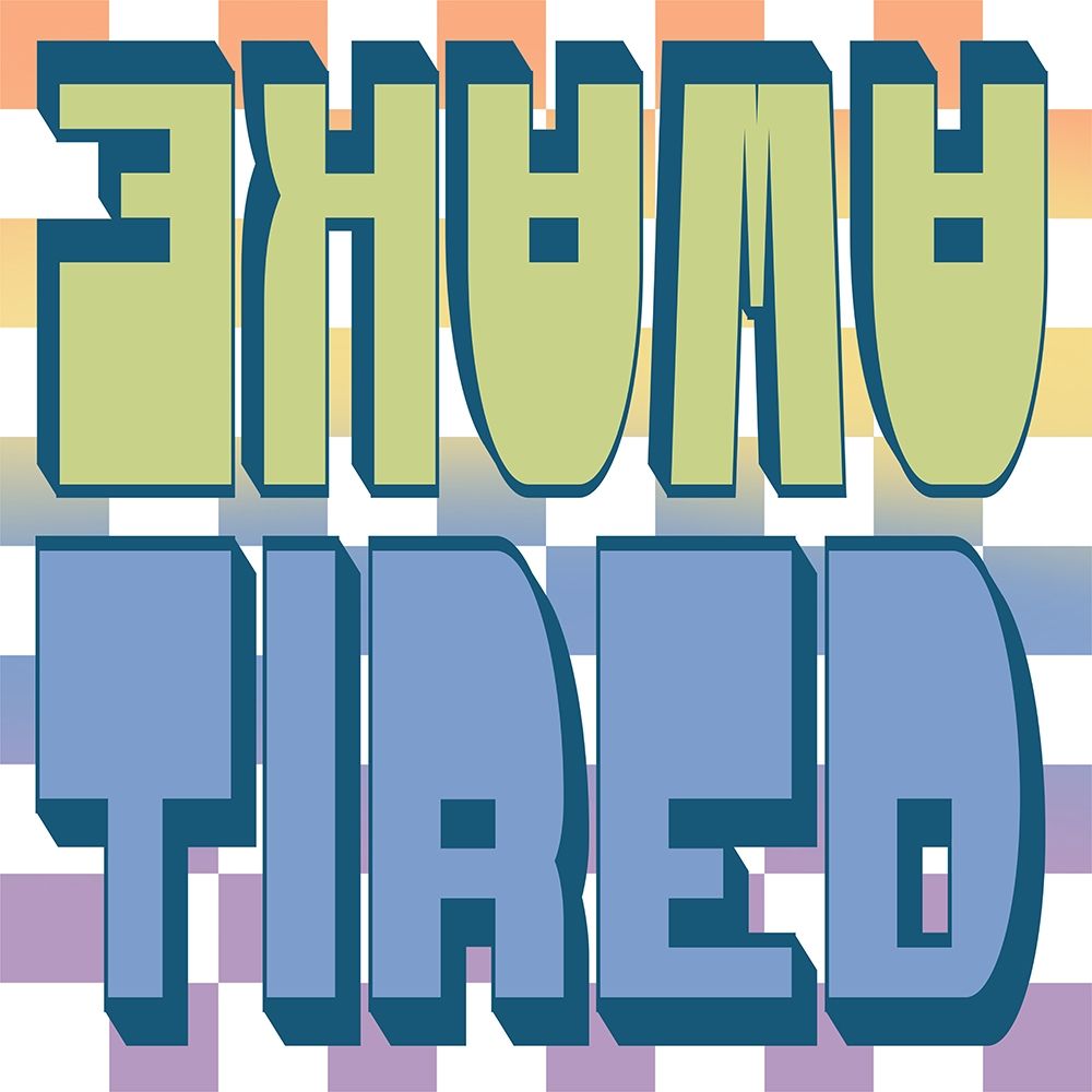 Awake Tired art print by Marcus Prime for $57.95 CAD