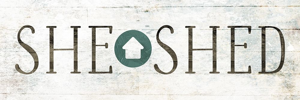 She Shed House art print by Milli Villa for $57.95 CAD