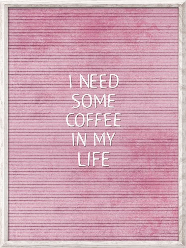 Coffee In My Life art print by Milli Villa for $57.95 CAD