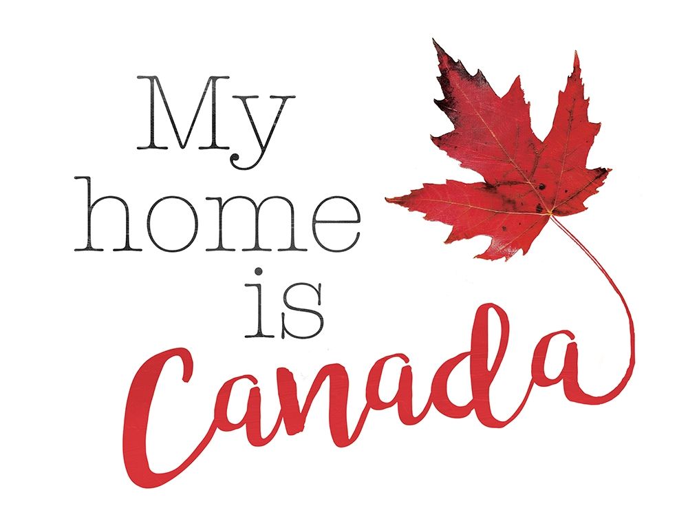Home Is Canada art print by Milli Villa for $57.95 CAD
