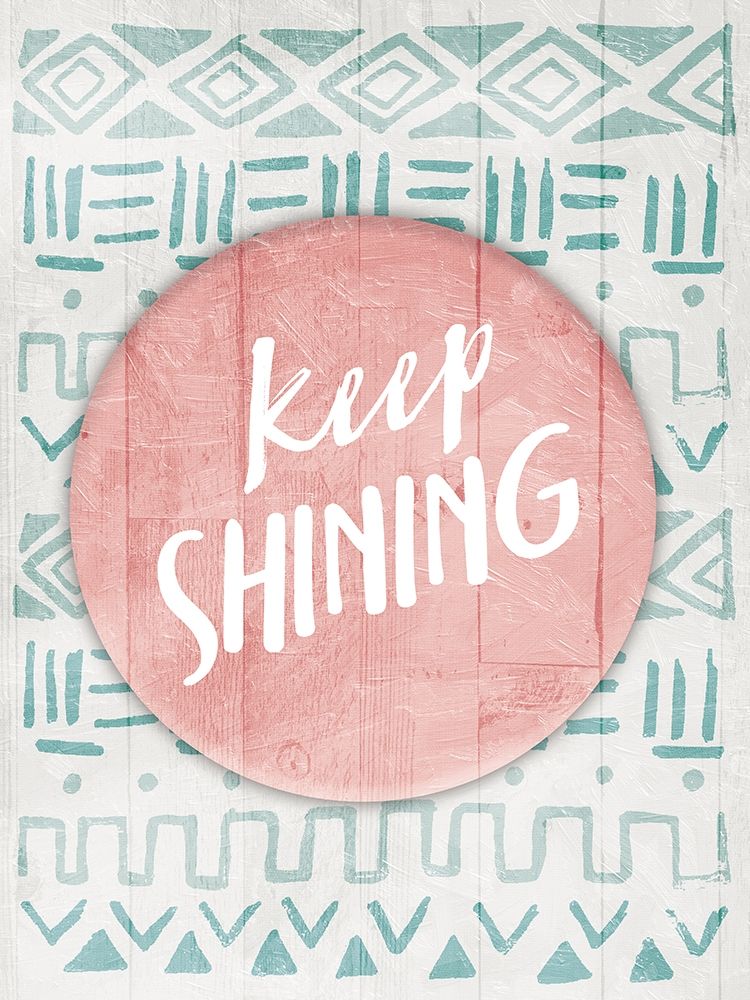 Keep Shining art print by Milli Villa for $57.95 CAD