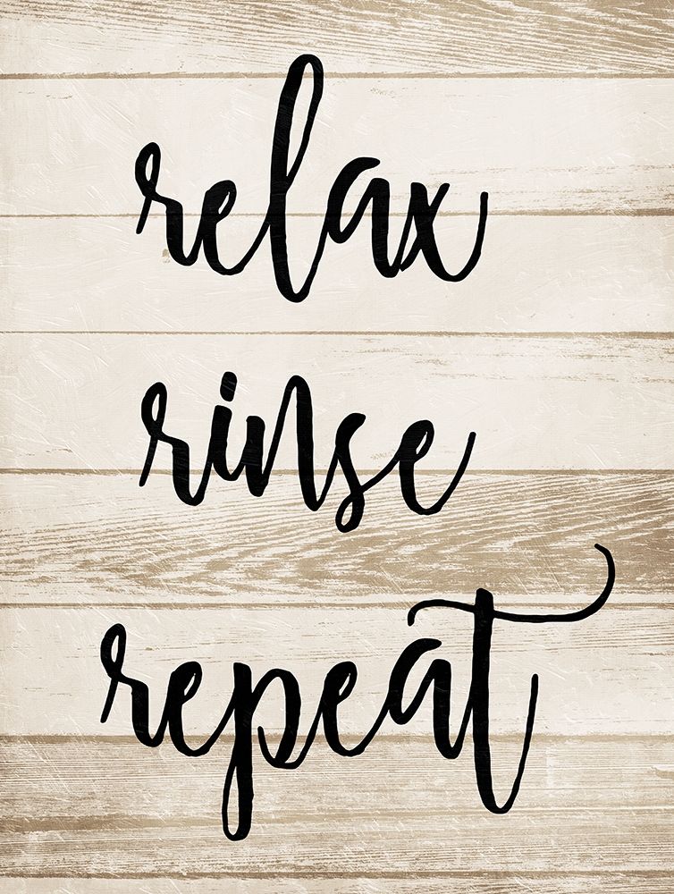 Relax Rinse Repeat art print by Milli Villa for $57.95 CAD