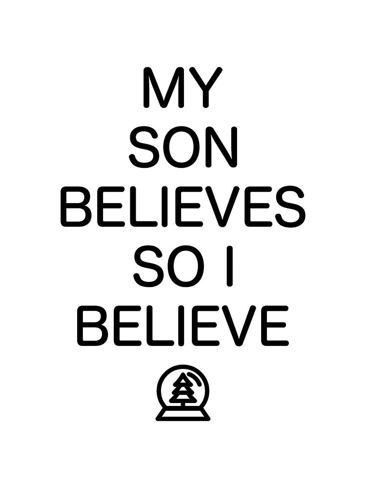 Son Believes art print by Milli Villa for $57.95 CAD