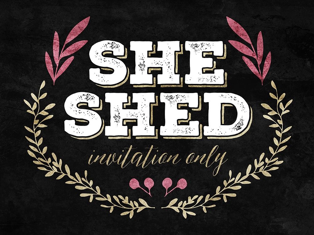 She Shed art print by Milli Villa for $57.95 CAD
