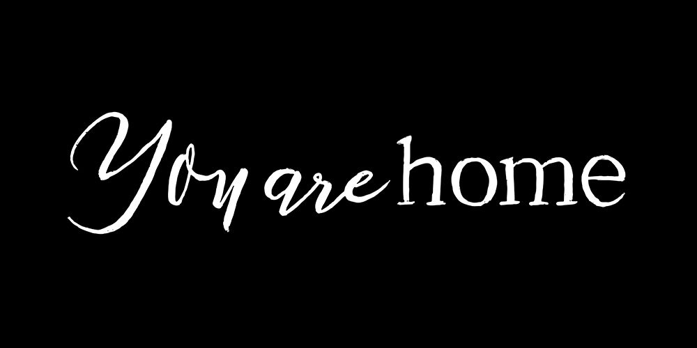 You Are Home Black art print by Milli Villa for $57.95 CAD