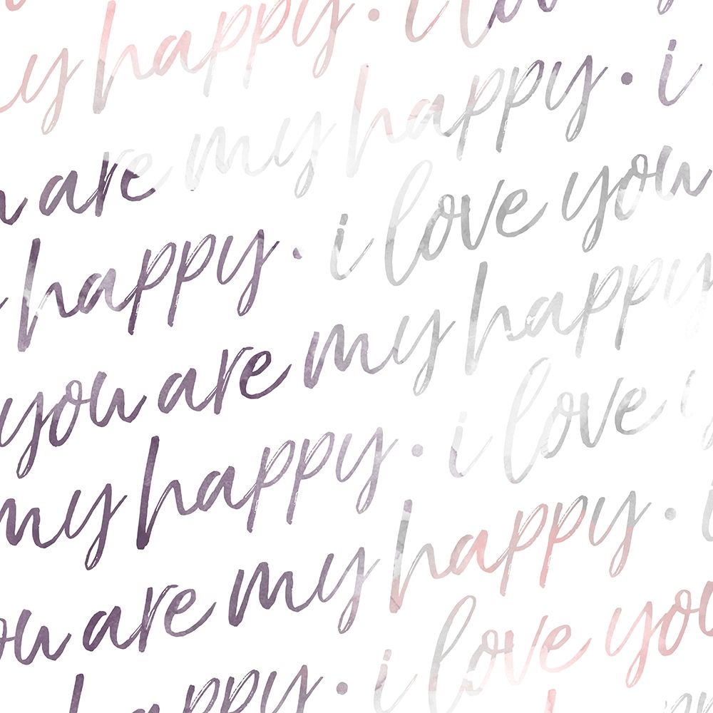 You Are My Happy art print by Milli Villa for $57.95 CAD